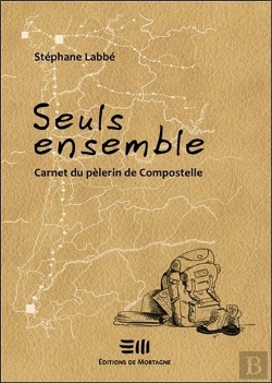 Bertrand.pt - Seuls Ensemble ; Carnet Du Pèlerin De Compostelle