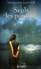 Seuls Les Poissons