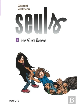 Bertrand.pt - Seuls Tome 7 : Les Terres Basses