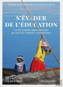 Bertrand.pt - S'Évader De L'Éducation : La Vie Comme Apprentissage Au Sein Des Cultures Autochtones