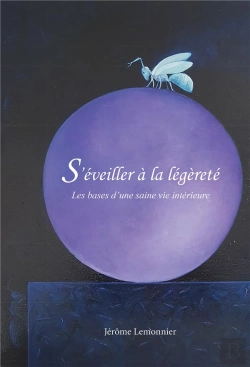 Bertrand.pt - S'Éveiller À La Légèreté : Les Bases D'Une Saine Vie Intérieure