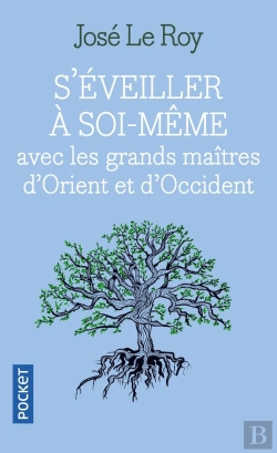 Bertrand.pt - S'Eveiller A Soi-Meme Avec Les Grands Maitres D'Orient Et D'Occident