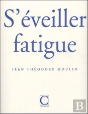 S'Eveiller Fatigue