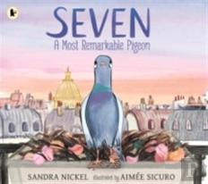Seven: A Most Remarkable Pigeon