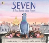 Seven: A Most Remarkable Pigeon