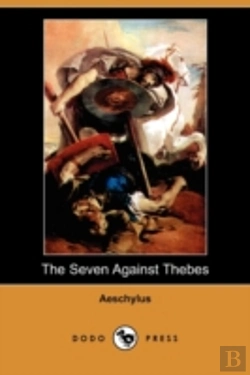 Bertrand.pt - Seven Against Thebes (Dodo Press)