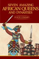 Seven Amazing African Queens And Dynasties