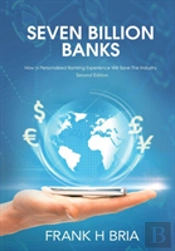 Seven Billion Banks