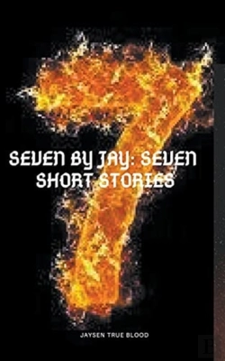 Bertrand.pt - Seven By Jay: Seven Short Stories