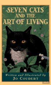 Seven Cats And The Art Of Living