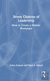 Seven Chakras Of Leadership