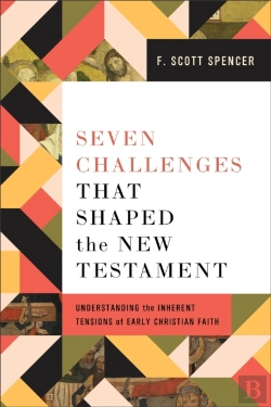 Bertrand.pt - Seven Challenges That Shaped The New Testament