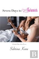 Seven Days To Forever