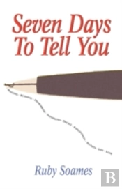 Seven Days To Tell You