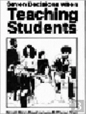 Seven Decisions When Teaching Students