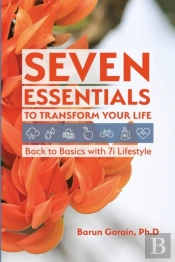 Seven Essentials To Transform Your Life
