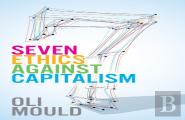 Seven Ethics Against Capitalism