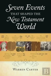Seven Events That Shaped The New Testament World