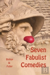 Seven Fabulist Comedies