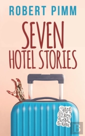 Seven Hotel Stories