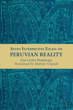 Bertrand.pt - Seven Interpretive Essays On Peruvian Reality