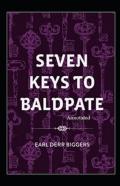 Seven Keys To Baldpate Annotated