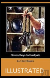 Seven Keys To Baldpate Illustrated