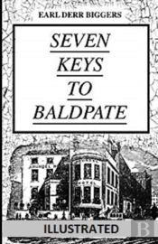 Seven Keys To Baldpate Illustrated