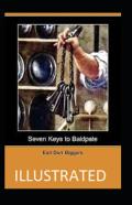 Seven Keys To Baldpate Illustrated