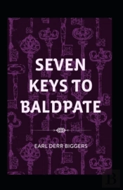 Seven Keys To Baldpate Illustrated