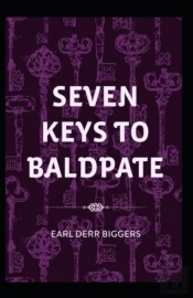 Seven Keys To Baldpate Illustrated