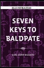 Seven Keys To Baldpate Illustrated