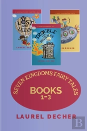 Seven Kingdoms Fairy Tales: Books 1-3