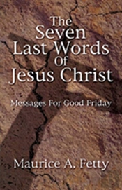 Seven Last Words Of Jesus Chri