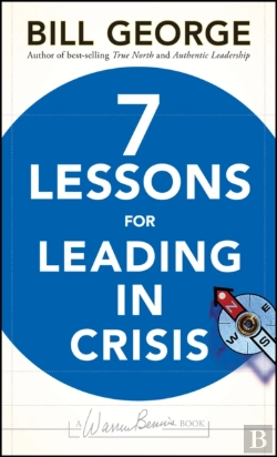 Bertrand.pt - Seven Lessons For Leading In Crisis