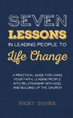 Bertrand.pt - Seven Lessons In Leading People To Life Change