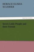 Seven Little People And Their Friends