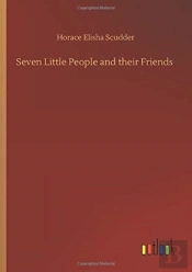 Seven Little People And Their Friends
