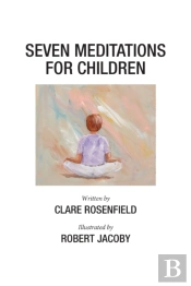 Seven Meditations For Children