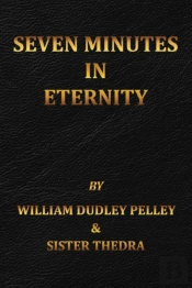 Seven Minutes In Eternity