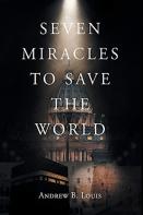 Seven Miracles To Save The World