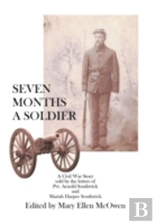 Seven Months A Soldier