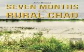 Seven Months In Rural Chad