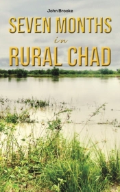 Seven Months In Rural Chad