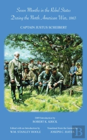 Seven Months In The Rebel States During The North American War, 1863
