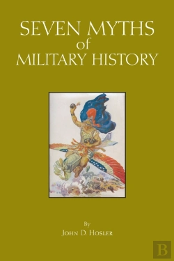 Bertrand.pt - Seven Myths Of Military History