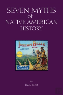 Bertrand.pt - Seven Myths Of Native American History
