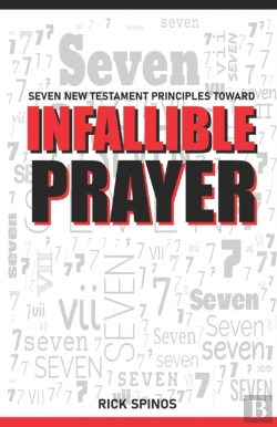 Bertrand.pt - Seven New Testament Principles Toward Infallible Prayer
