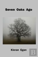 Seven Oaks Ago