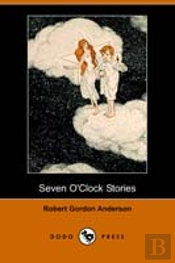 Seven O'Clock Stories (Dodo Press)